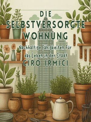 cover image of DIE SELBSTVERSORGTE WOHNUNG